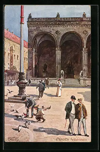 Künstler-AK Richard Wagner: München, Feldherrnhalle