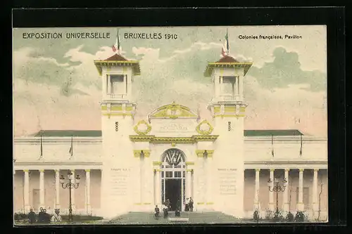 AK Bruxelles, Exposition Universelle 1910, Colonies francaises, Pavillon