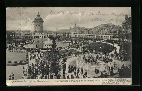 AK Mannheim, Jubiläums-Ausstellung 1907, Friedrichsplatz während des Vormittags-Konzertes