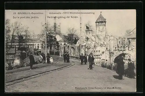 AK Bruxelles, Exposition Universelle 1910, Sur le pont des jardins