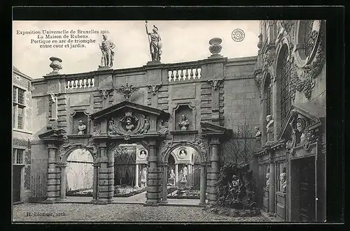 AK Bruxelles, Exposition Universelle 1910, La Maison de Rubens, Portique en arc de triomphe entre cour et jardin