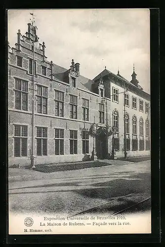 AK Bruxelles, Exposition Universelle 1910, La Maison de Rubens-Facade vers la rue