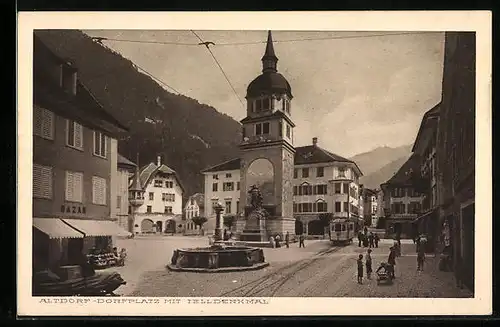 AK Altdorf, Dorfplatz mit Telldenkmal und Strassenbahn
