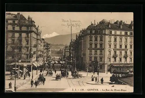 AK Genève, La Rue du Mont-Blanc, Strassenpartie mit Strassenbahn