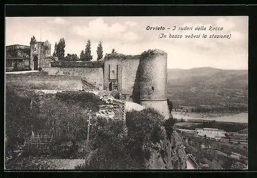 AK Orvieto, I ruderi della Rocca, In basso vedesi la stazione