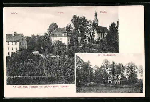 AK Reinhardtsdorf i. sächs. Schweiz, Schule, Pfarre und Kirche, vor der kgl. Oberförsterei