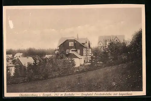 AK Oberbärenburg i. Erzgeb., das Berghotel Friedrichshöhe mit dem Logierhaus
