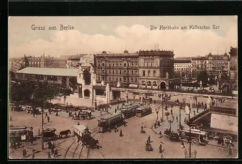 AK Berlin, Die Hochbahn am Halleschen Tor, Strassenbahnen