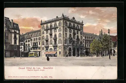 AK Neuchatel, Grand Hotel du Lac, Strassenbahn