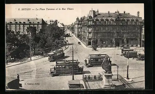 AK Sedan, La Place Turenne et la Rue Thiers, Strassenbahnen
