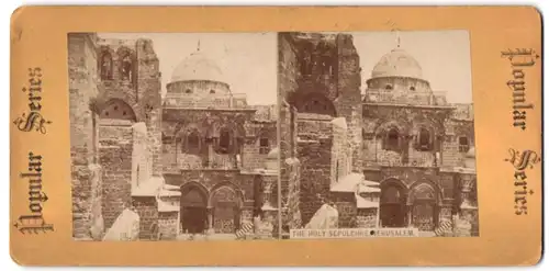 Stereo-Fotografie unbekannter Fotograf, Ansicht Jerusalem / Palästina, The Holy Sepulchre