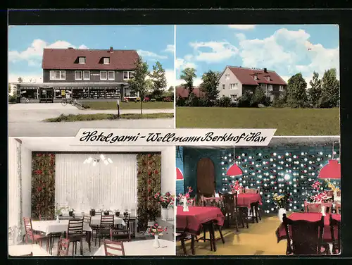 AK Berkhof /Han., Hotel garni-Gästehaus Wellmann, Aussen- und Innenansichten