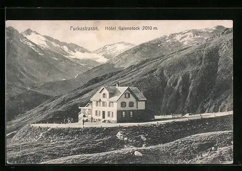 AK Furkastrasse, Hotel Galenstock