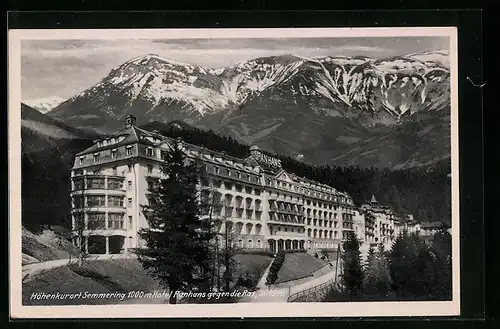 AK Semmering, Hotel Panhans gegen die Rax