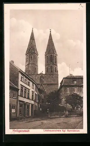 AK Heiligenstadt, Liebfrauenkirche Kgl. Gymnasium