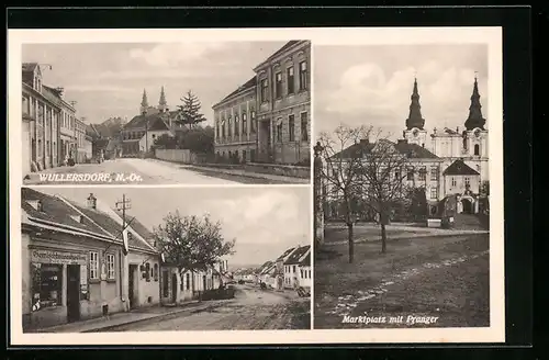 AK Wullersdorf, Strassenpartie mit Gemischtwarenhandlung, Marktplatz mit Pranger