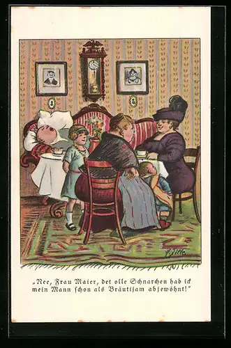 Künstler-AK Heinrich Zille: Nee, Frau Maier, det olle Schnarchen hab ick mein Mann schon als Bräutijam abjewöhnt!, Humor