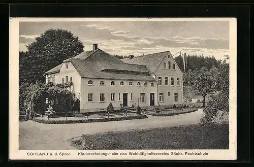 AK Sohland /Spree, Kindererholungsheim des Wohltätigkeitsvereins Sächsische Fechtschule