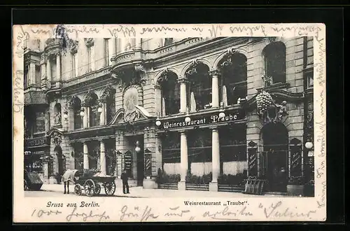 AK Berlin, Weinrestaurant Traube, Leipziger Strasse mit Pferdewagen