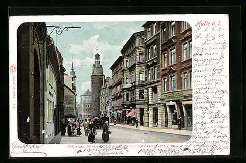 AK Halle /Saale, Leipziger Strasse und Leipziger Turm