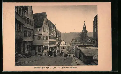 AK Schwäbisch Hall, An der Michaeliskirche