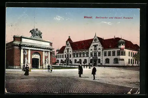 AK Wesel, Berlinertor und Kaiserl. Postamt