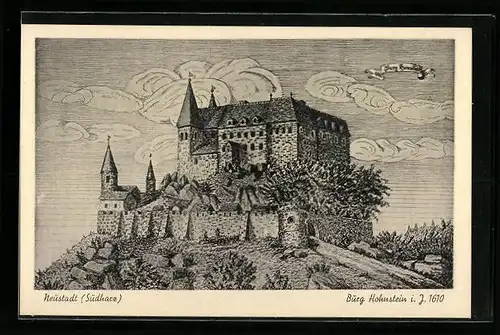 Künstler-AK Neustadt /Südharz, Burg Hohnstein i. J. 1610