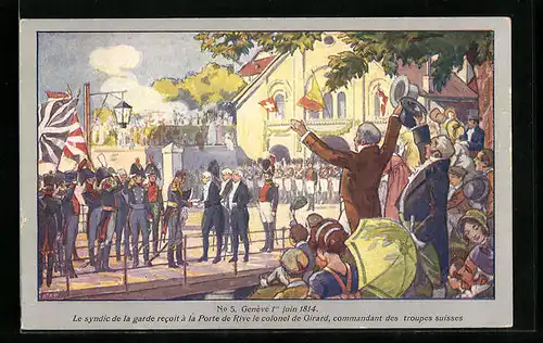 Künstler-AK Genève, le syndic de la garde recoit à la Porte de Rive le colonel de Girard 1814