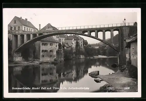 AK Markt Zell /Ybbs, Ortspartie mit Zellerhochbrücke
