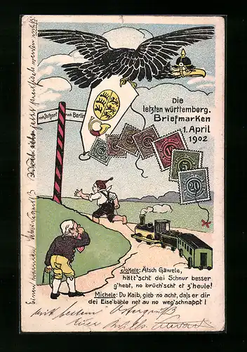 AK Die letzten württemberg. Briefmarken 1. April 1902, Postgeschichte