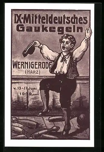 AK Wernigerode /Harz, IX. Mitteldeutsches Gaukegeln 1909