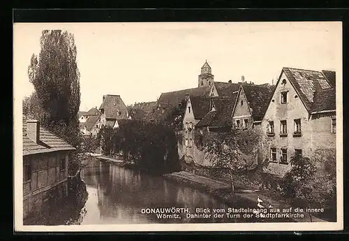 AK Donauwörth, Blick vom Stadteingang aus auf die innere Wörnitz, Dahinter der Turm derStadtpfarrkirche