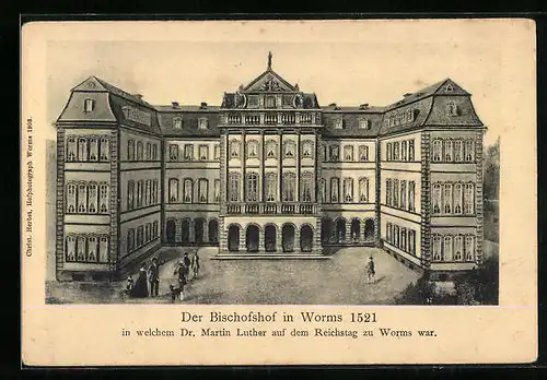 AK Worms, Der Bischofshof im Jahr 1521