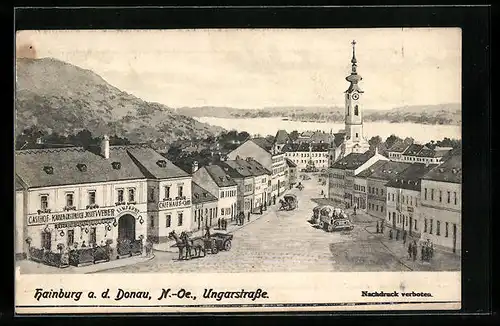 AK Hainburg a. d. Donau, Ungarstrasse mit Gasthof Kaiser Oesterreich