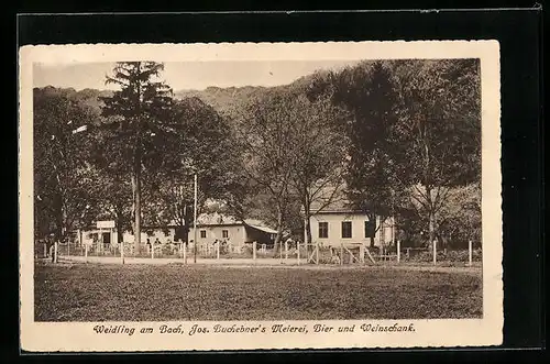 AK Weidling am Bach, Gasthaus, Jos. Buchebner`s Meierei, Bier und Weinschank