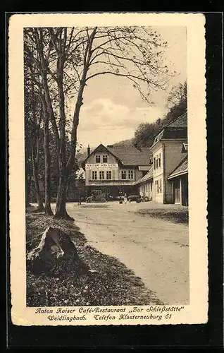 AK Weidlingbach, Café-Restaurant Zur Schiessstätte, Inh.: Anton Kaiser