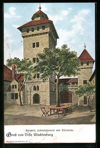 AK Wachsenburg, Veste, Burghof mit Hohenloheturm und Thörnlein