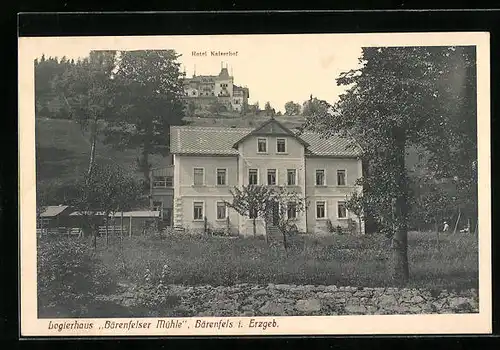 AK Bärenfels /Erzgeb., Logierhaus Bärenfelser Mühle, Hotel Kaiserhof