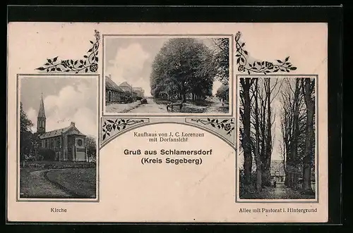 AK Schlamersdorf /Kreis Segeberg, Kaufhaus von J. C. Lorenzen mit Dorfansicht, Kirche, Allee mit Pastorat i. Hintergrund