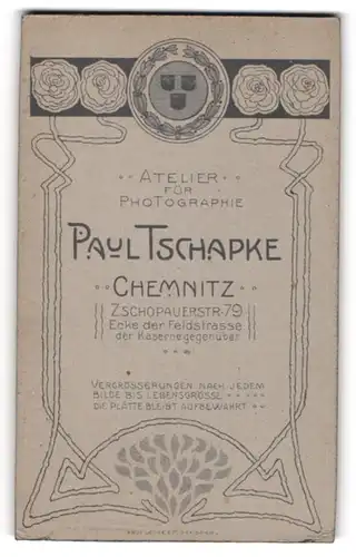 Fotografie Paul Tschapke, Chemnitz, Zschopauerstr. 79, Anschrift des Fotografen in Jugendstil Verzierung