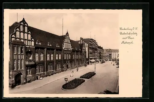 AK Hindenburg, Bahnhofsplatz mit Haus Metropol
