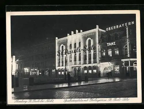 AK Hamburg-St. Pauli, Spielbudenplatz mit Restaurants Oberbayern und St. Pauli-Säle