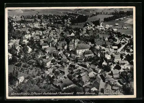 AK Stadtsteinach /Frankenwald, Totalansicht, Fliegeraufnahme