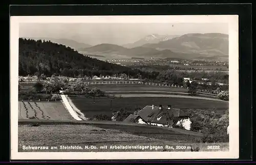 AK Schwarzau am Steinfelde, Ortsansicht mit Arbeitsdienstlager und Rax