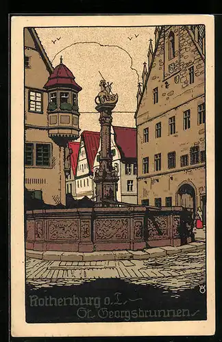 Steindruck-AK Rothenburg o. T., St. Georgsbrunnen mit umgebenden Häusern