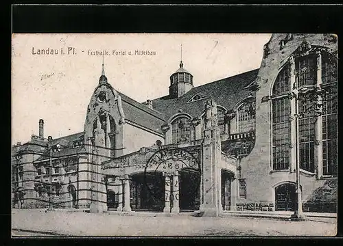 AK Landau / Pfalz, Festhalle, Portal und Mittelbau