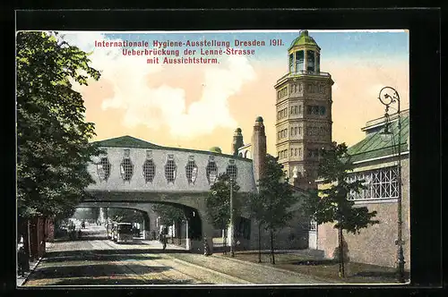 AK Dresden, Internat. Hygiene-Ausstellung 1911, Überbrückung der Lenné-Strasse mit Aussichtsturm