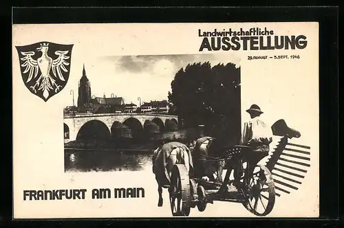 AK Frankfurt a. M., Landwirtschaftliche Ausstellung 1946, Ortspartie mit Brücke und Kirche, Wappen