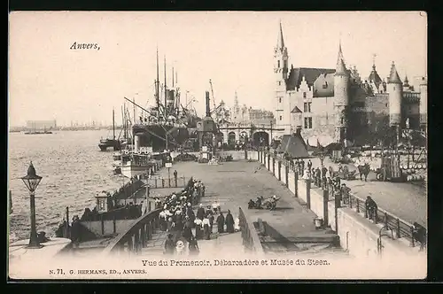 AK Anvers, Vue du Promenoir, Débarcadère et Musée du Steen