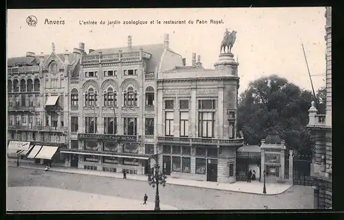 AK Anvers, L`entrée du jardin zoologique et le restaurant du Paòn Royal